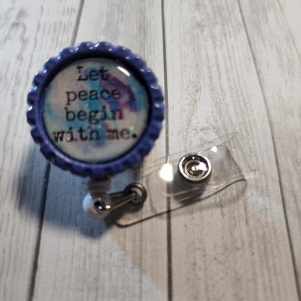 Let Peace Begin With Me -‎ Badge Clip - Alligaotr Clip - ID